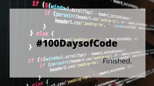 100 Days of code finished